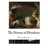 The History of Herodotus: Herodotus