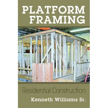 Platform Framing: Residential Construction