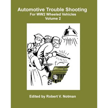 Automotive Trouble Shooting For WW2 Wheeled Vehicles