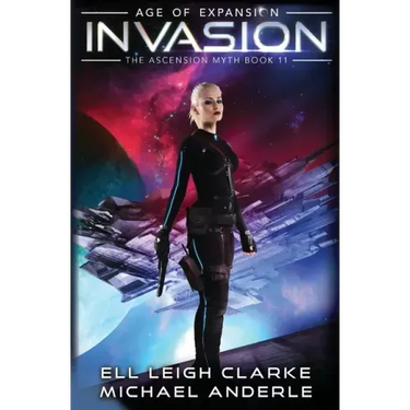Invasion: The Ascension Myth Book 10