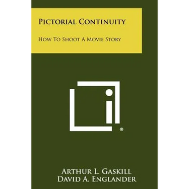 Pictorial Continuity: How To Shoot A Movie Story