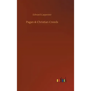 Pagan & Christian Creeds
