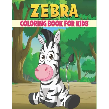 Zebra Coloring Book For Kids: 50 Baby Zebra Coloring Pages