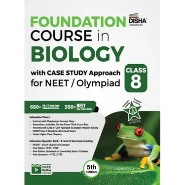 Foundation Course in Biology with Case Study Approach for NEET/ Olympiad Class 8 - 5th Edition
