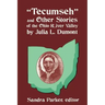 "Tecumseh" and Other Stories of the Ohio River Valley by Julia L. Dumont: Of The Ohio River Valley