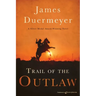 Trail of the Outlaw