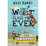 The Worst Class Trip Ever