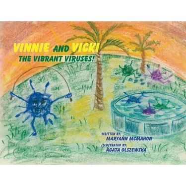 Vinnie and Vicki - The Vibrant Viruses!