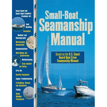 Small-Boat Seamanship Manual