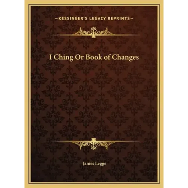 I Ching Or Book of Changes