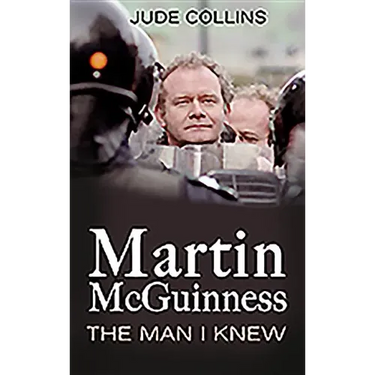 Martin McGuinness:: The Man I Knew