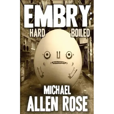 Embry: Hard-boiled