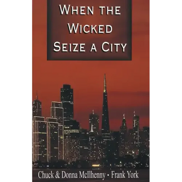 When the Wicked Seize a City