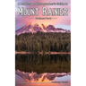 A Landscape Photographer's Guide to Mount Rainier National Park