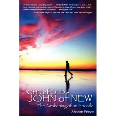 John of Old, John of New: The Awakening of an Apostle