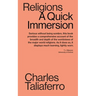 Religions: A Quick Immersion