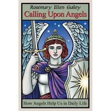 Calling Upon Angels: How Angels Help Us in Daily Life