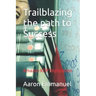 Trailblazing the path to Success: Amazon KDP Exploration