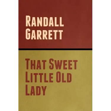 That Sweet Little Old Lady