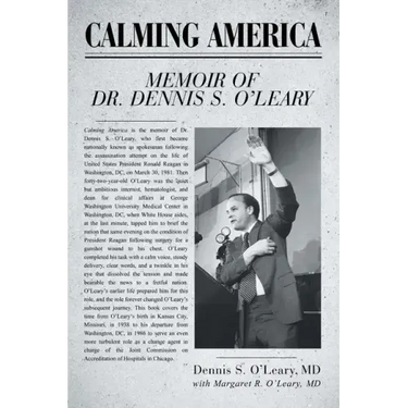 Calming America: Memoir of Dr. Dennis S. O'Leary