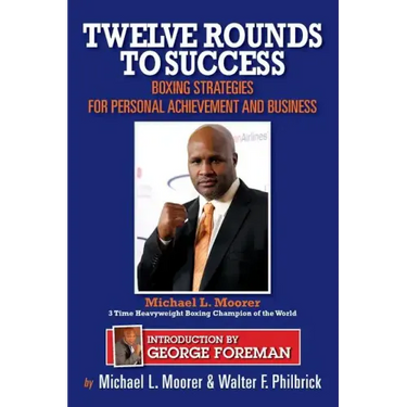 Twelve Rounds to Success: Boxing strategies for the business world