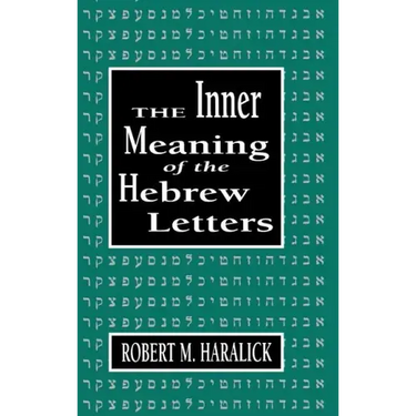 Inner Meaning of the Hebrew Letters