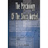 The Psychology of the Stock Market
