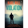 Violation: A Completely Gripping Fast-Paced Action Thriller