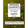 8th Grade ARIZONA AzMERIT, MATH, Test Prep: 2019: 8th Grade ARIZONA'S MEASUREMENT OF EDUCATION READINESS MATH Test Prep/Study Guide