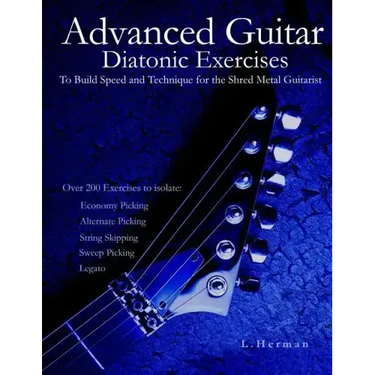 Advanced Guitar Diatonic Exercises To Build Speed and Technique for the Shred Metal Guitarist