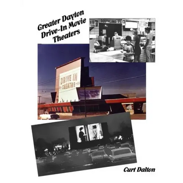 Greater Dayton Drive-In Movie Theaters