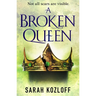 A Broken Queen