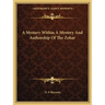 A Mystery Within A Mystery And Authorship Of The Zohar