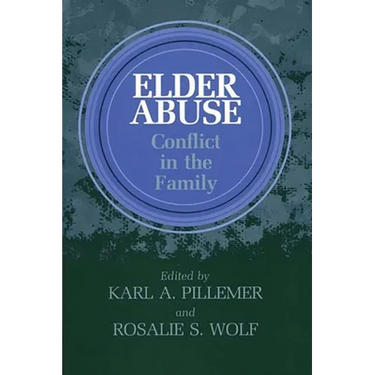 Elder Abuse: Conflict in the Family