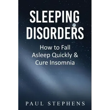 Sleeping Disorders: How to Fall Asleep Quickly & Cure Insomnia