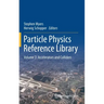 Particle Physics Reference Library: Volume 3: Accelerators and Colliders