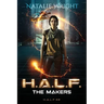 H.A.L.F.: The Makers