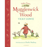 Tales from Muggleswick Wood: A Magical Bedtime Treasury