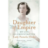 Daughter of Empire: My Life as a Mountbatten