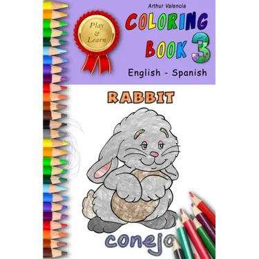 Play & Learn Coloring Book 3: English - Spanish