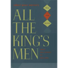 Robert Penn Warren's "All the King's Men": Three Stage Versions
