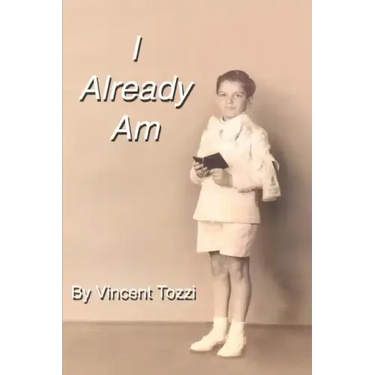 I Already Am