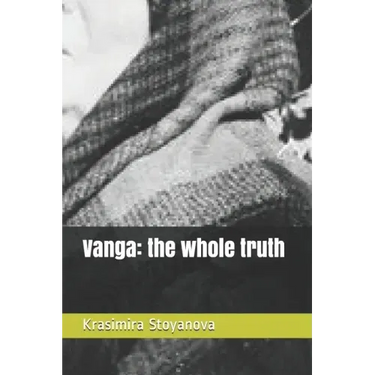 Vanga: the whole truth
