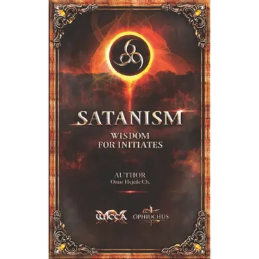 SATANISM Wisdom for Initiates: 666