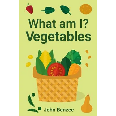 What am I? Vegetables