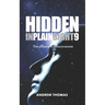 Hidden In Plain Sight 9: The Physics Of Consciousness