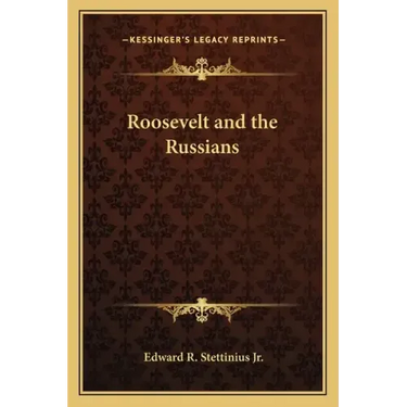 Roosevelt and the Russians