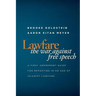 Lawfare: The War Against Free Speech: A First Amendment Guide for Reporting in an Age of Islamist Lawfare