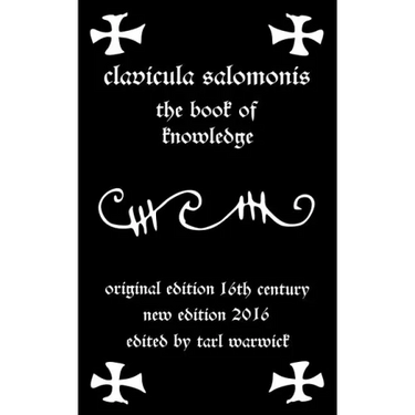 Clavicula Salomonis: The Book of Knowledge