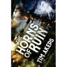 The Horns of Ruin